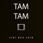 Tam Tam - Sidi Bousaid